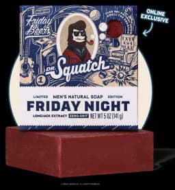 Dr. Squatch Friday Night