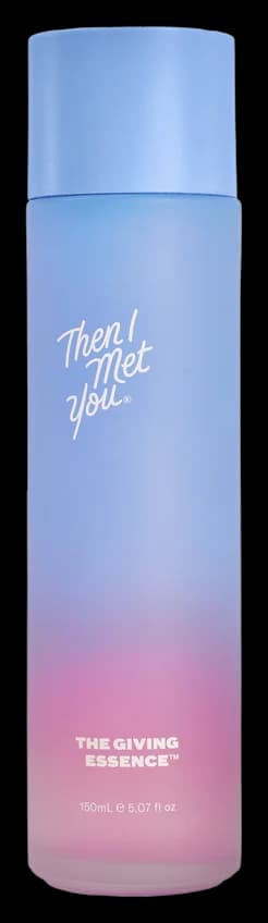 Then I Met You The Giving Essence