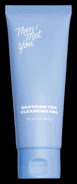 Then I Met You Soothing Tea Cleansing Gel