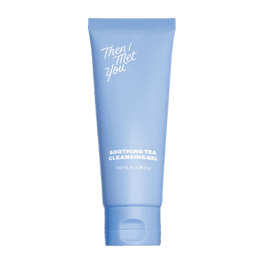Then I Met You Soothing Tea Cleansing Gel